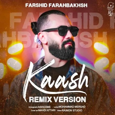 دانلود ریمیکس جدید فرشید فرح بخش به نام کاش